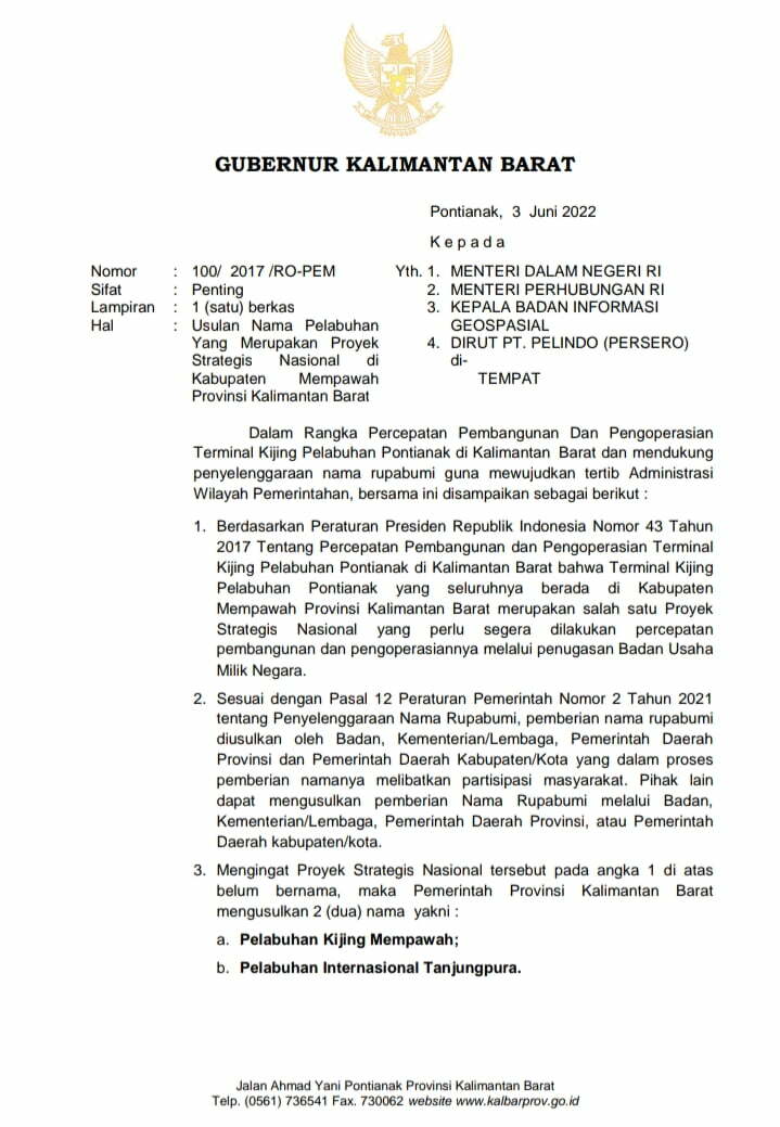 Surat Gubernur Kalbar kepada pemerintah pusat terkait usulan penamaan bagi pelabuhan internasional di wilayai Pantai Kijing, Kecamatan Sungai Kunyit, Kabuaten Mempawah. (Lembaran 1)