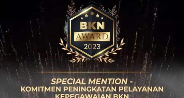Penghargaan BKN Award 2023 kepada Pemerintah KKU dengan kriteria special mention dalam bidang komitmen peningkatan pelayanan kepegawaian BKN.
