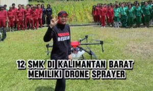 Cetak Petani Modern, 12 SMKN di Kalbar Miliki Drone Sprayer Pertanian